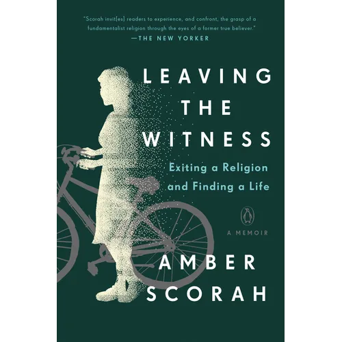 Leaving the Witness: Exiting a Religion and Finding a Life