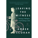 Leaving the Witness: Exiting a Religion and Finding a Life