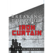 Breaking Through the Iron Curtain