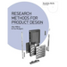 Research Methods for Product Design