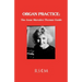 Organ Practice: The Anne Marsden Thomas Guide