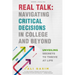 Real Talk: Navigating Critical Decisions in College and Beyond: Unveiling Secrets to Thrive at Life