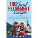 The Great Retirement Escape: Your Guide to Journeys Across the Globe, Adventures Close to Home, Inspiring Outdoor Activities, and Fun Active Lifestyle