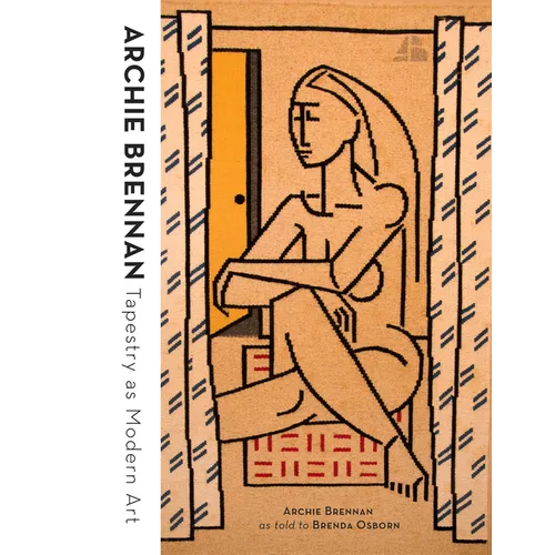 Archie Brennan: Tapestry as Modern Art