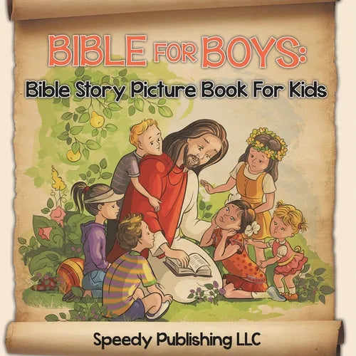 Bible For Boys: Bible Story Picture Book For Kids - Paperback