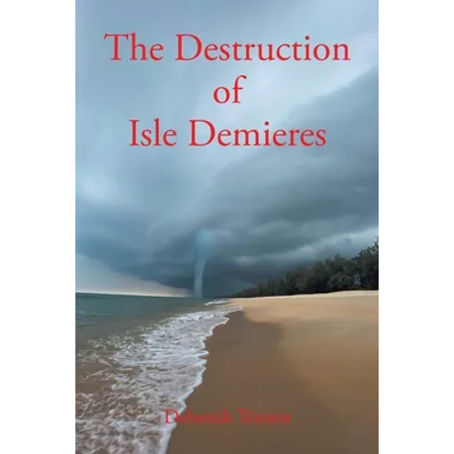 The Destruction of Isle Demieres