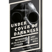 Under Cover of Darkness: Murders in Blackout London