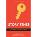 Story Tense: Learn English Tenses Through Stories