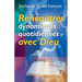 Rencontres Dynamiques Quotidiennes Avec Dieu