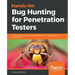 Hands-On Bug Hunting for Penetration Testers