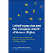 Child Protection and the European Court of Human Rights: Lessons from Norway in the Development and Contestation of Children's Rights