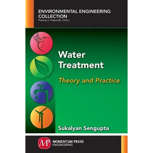 Water Treatment: Theory and Practice