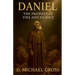 Daniel: The Prophet of Fire and Silence