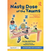 A Nasty Dose of the Yawns: An Adventure with Dyslexia and Literacy Difficulties