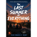 The Last Summer of Everything