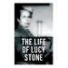 The Life of Lucy Stone