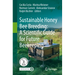 Sustainable Honey Bee Breeding: A Scientific Guide for Future Beekeeping
