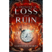A Whirlwind of Loss and Ruin