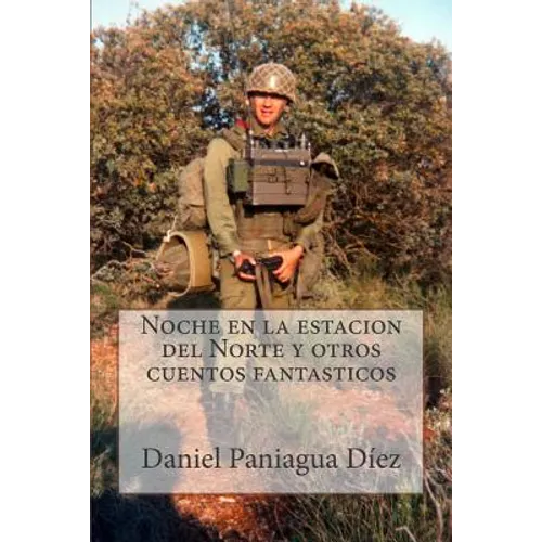 Noche en la estacion del Norte y otros cuentos fantasticos