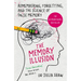 The Memory Illusion: Remembering, Forgetting, and the Science of False Memory