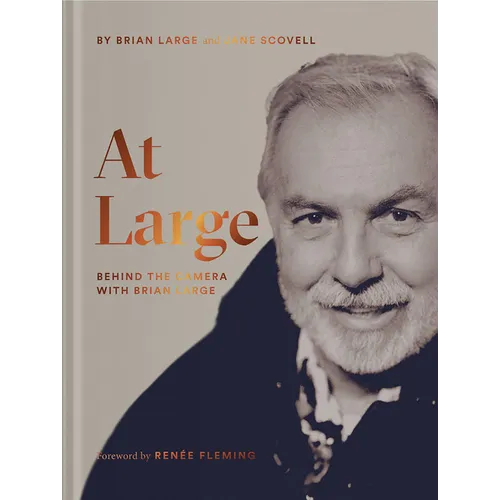 At Large: Behind the Camera with Brian Large