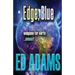 Edge, Blue: Endgame for Earth...unless?