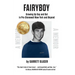 Fairyboy: Growing Up Gay and Out in Pre-Stonewall New York and Beyond