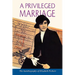 A Privileged Marriage