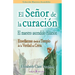 El Senor de la curacion: El maestro ascendido Hilarion