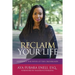 Reclaim Your Life: Guidance For Wives at the Crossroads