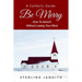 Be Merry: How To Advent Without Losing Your Mind