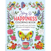 Joy & Happiness Coloring Book: Color Yourself Loved with Positive Affirmations & Delightful Designs