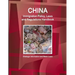 China Immigration Policy, Laws and Regulations Handbook: Strategic Information and Basic Laws