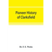 Pioneer history of Clarksfield