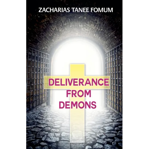 Deliverance From Demons