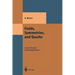 Fields, Symmetries, and Quarks
