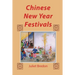 Chinese New Year Festivals