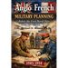 Anglo-French Military Planning, 1905-1914.: Before the First World War: A Study in 'Military Diplomacy'