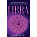 Libra: Guía Definitiva para un Signo Zodiacal Fascinante