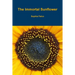 The Immortal Sunflower