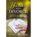 Healing after Divorce: 35 Prayers Rooted in God's Word for Divorced Christians