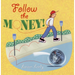Follow the Money!