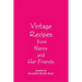 Vintage Recipes from Nanny and Her Friends