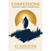 Confessions: Augustine's Journey in Modern English
