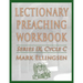 Lectionary Preaching Workbook, Series IX, Cycle C