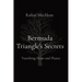 Bermuda Triangle's Secrets: Vanishing Ships and Planes
