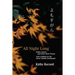 All Night Long: Haiku, Senryu, and Other Short Poems and a Haibun on the Great Tohoku Earthquake
