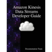 Amazon Kinesis Data Streams Developer Guide