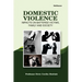 Domestic Violence: Impacts on battered victims, family and society