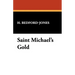 Saint Michael's Gold